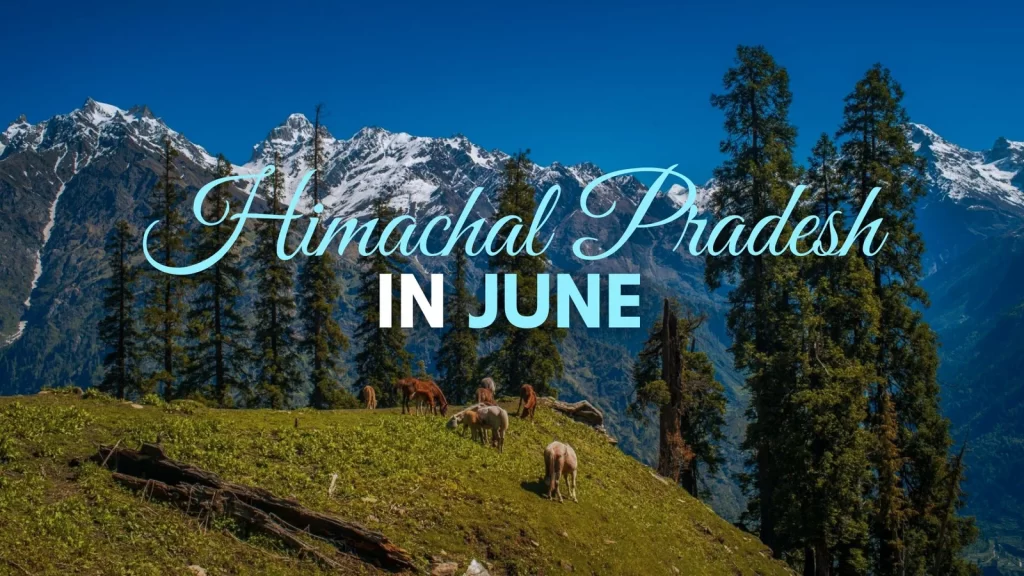 Himachal In June
